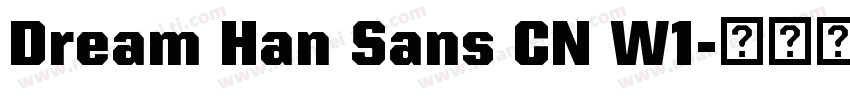 Dream Han Sans CN W1字体转换